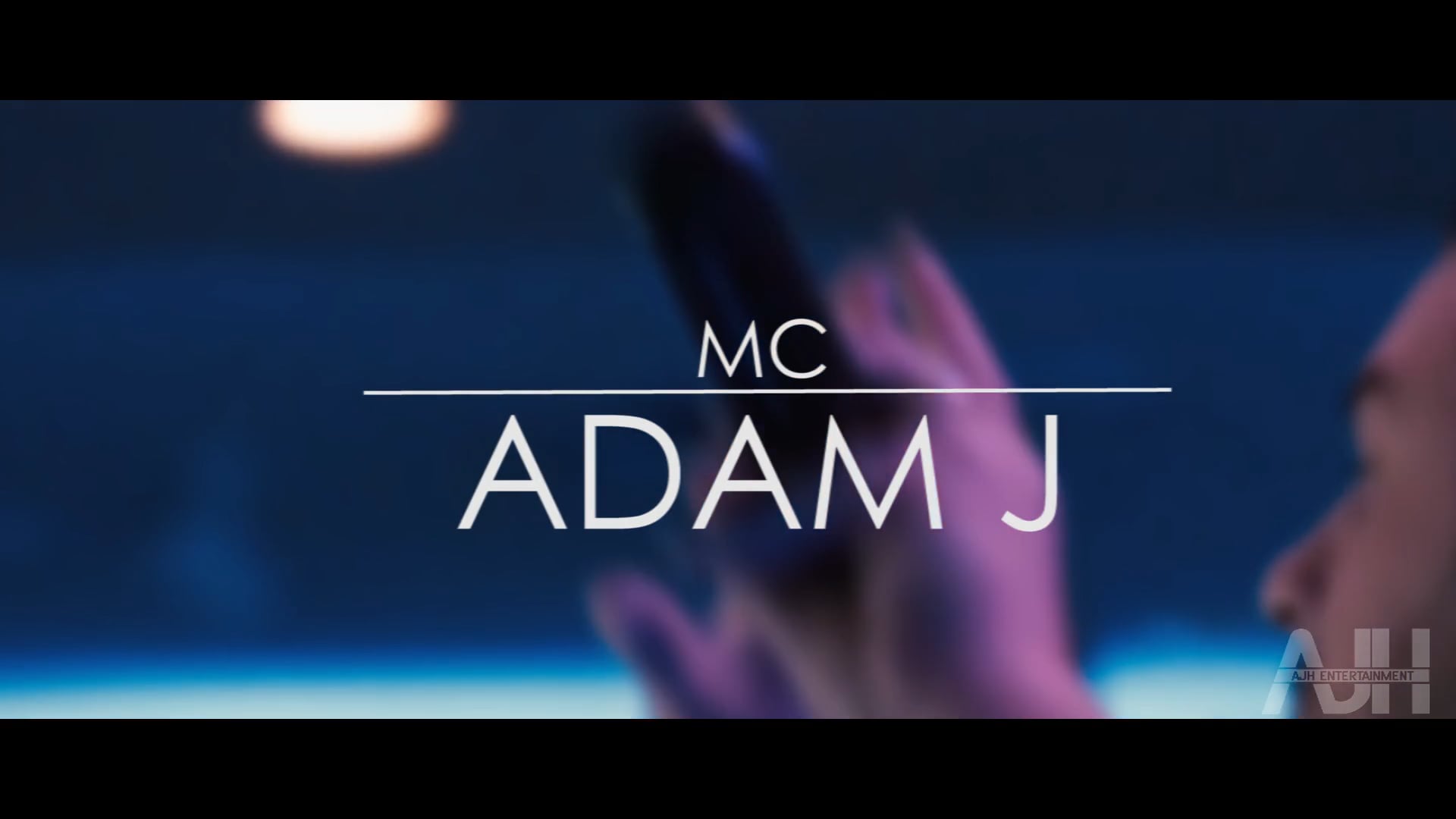 AJH ENTERTAINMENT Presents: MC ADAM J