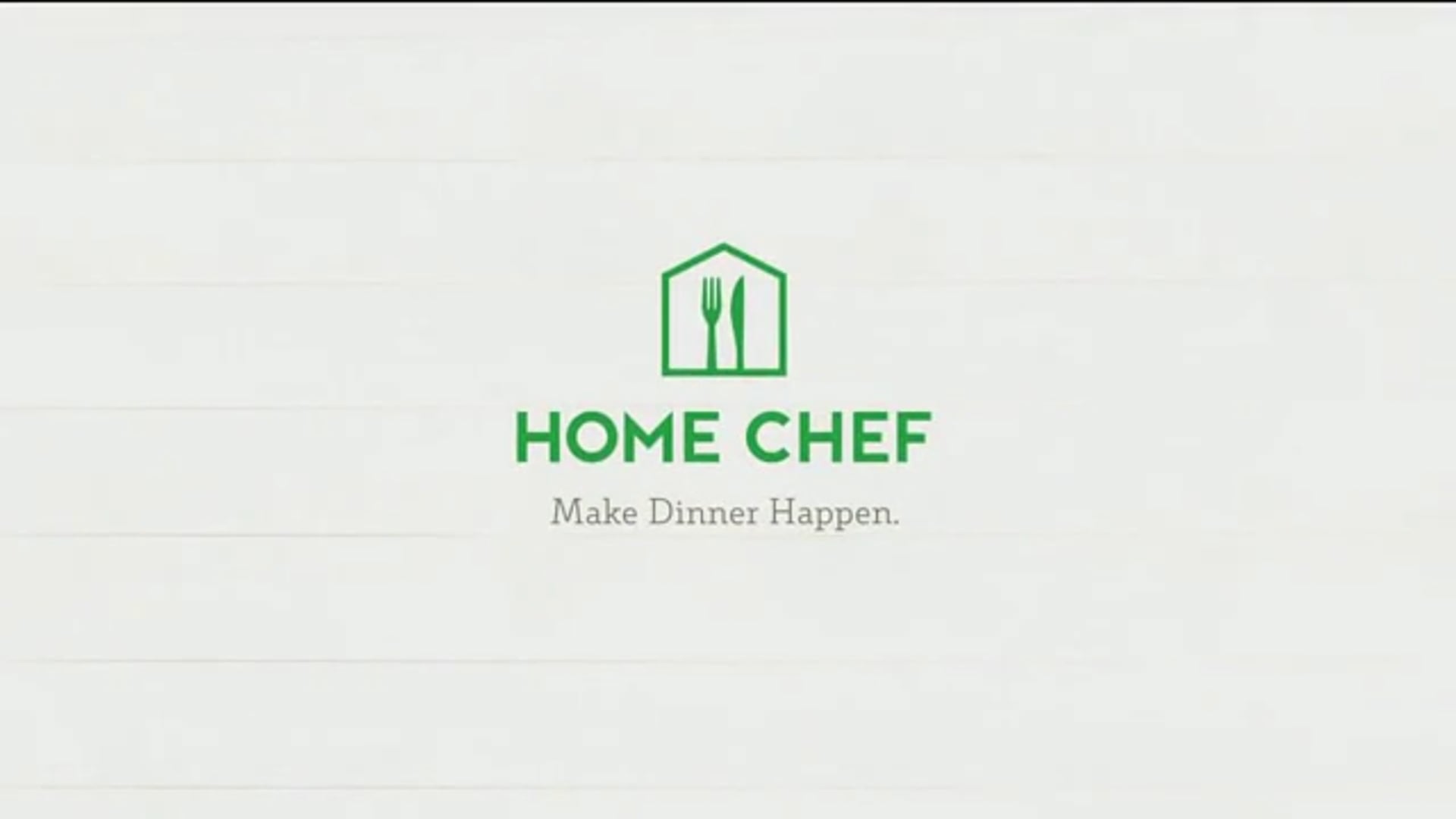 Home Chef - Making Things Happen