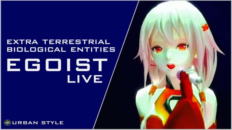 EGOIST【LIVE】/ Extra terrestrial Biological Entities (LIVE-02)