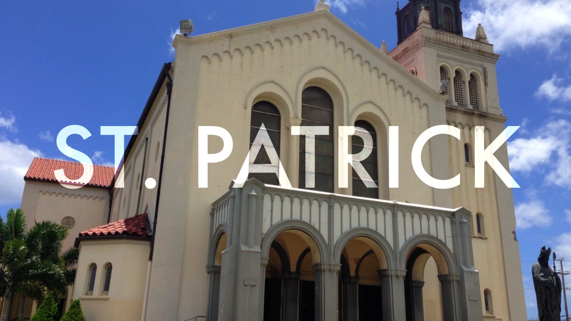 St. Patrick Church, Kaimuki, HI on Vimeo