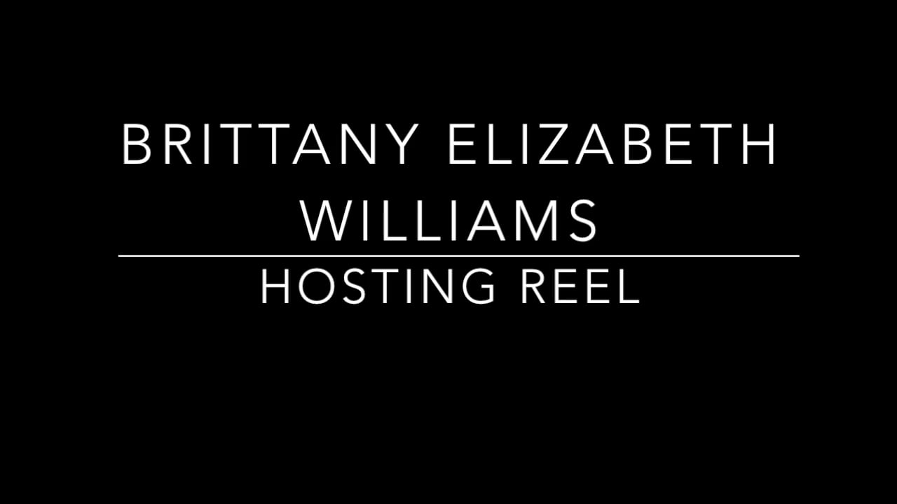 Hosting Reel- Brittany Elizabeth Williams on Vimeo