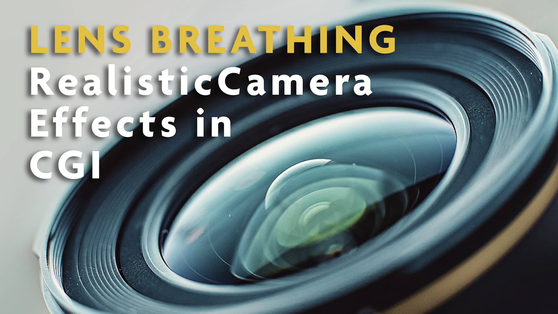 Lens Breathing Tutorial Realistic Camera Effects on Vimeo