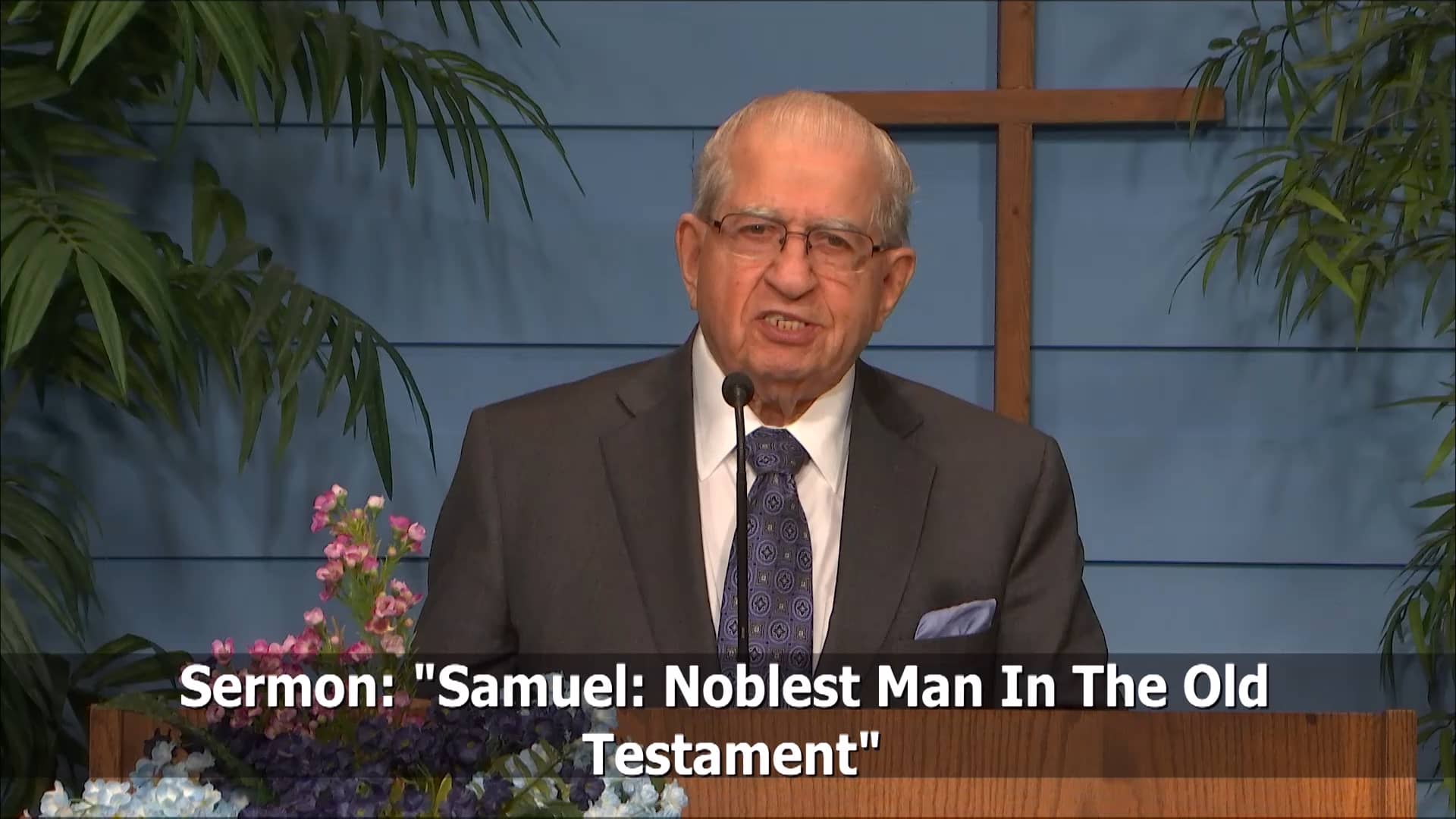 Samuel: Noblest Man In The Old Testament - 1 Samuel 1:24-28 on Vimeo