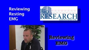 Reviewing EMG - Reviewing Resting EMG