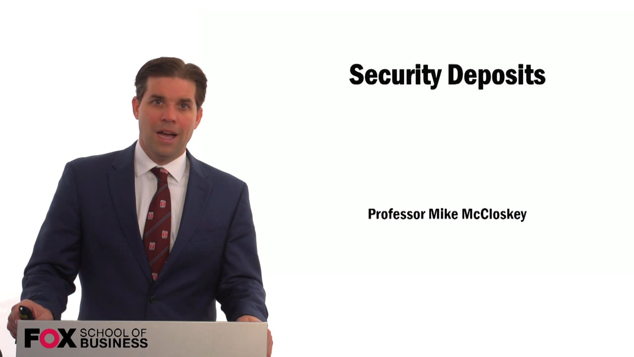 Security Deposits