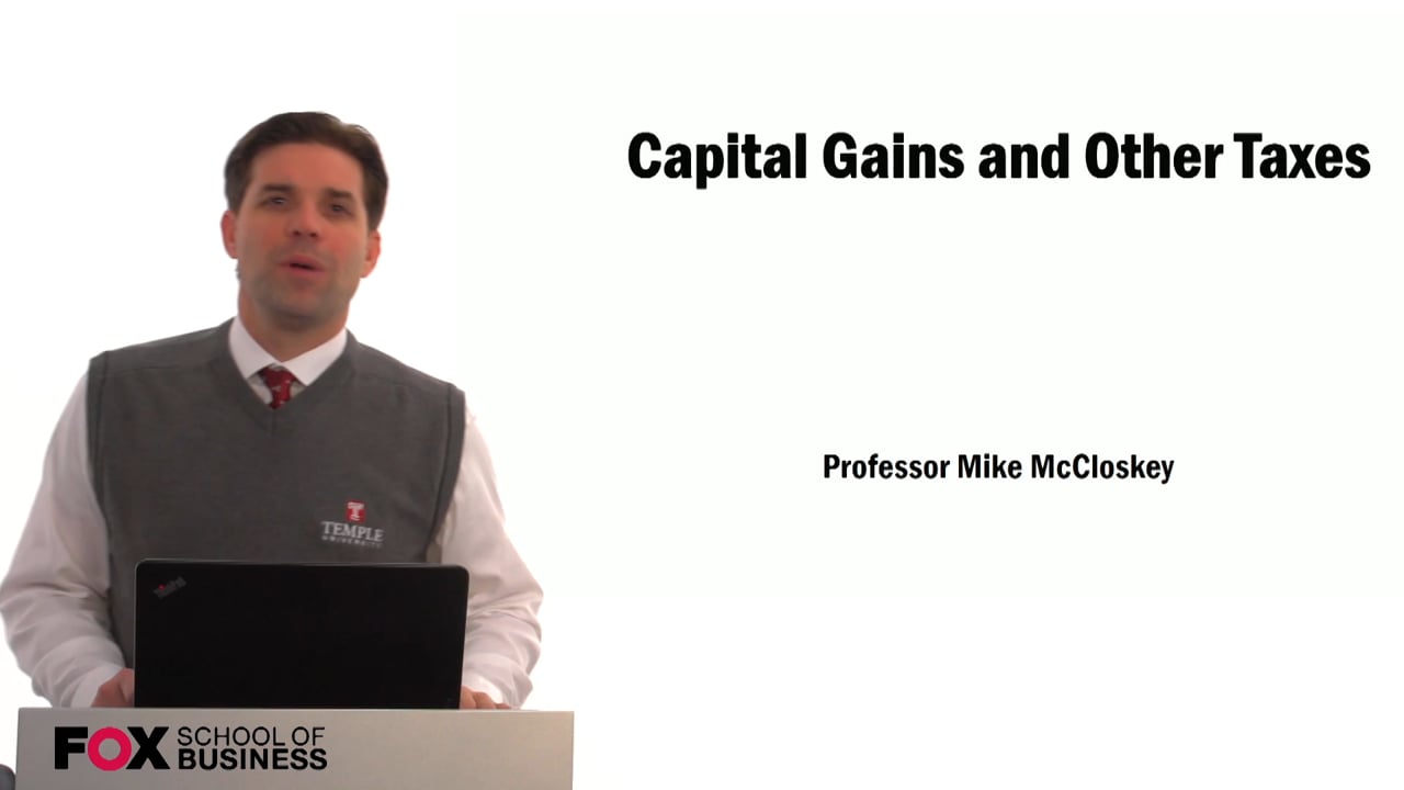 Capital Gains and Other Taxes