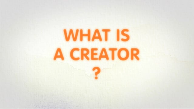 What is a creator?