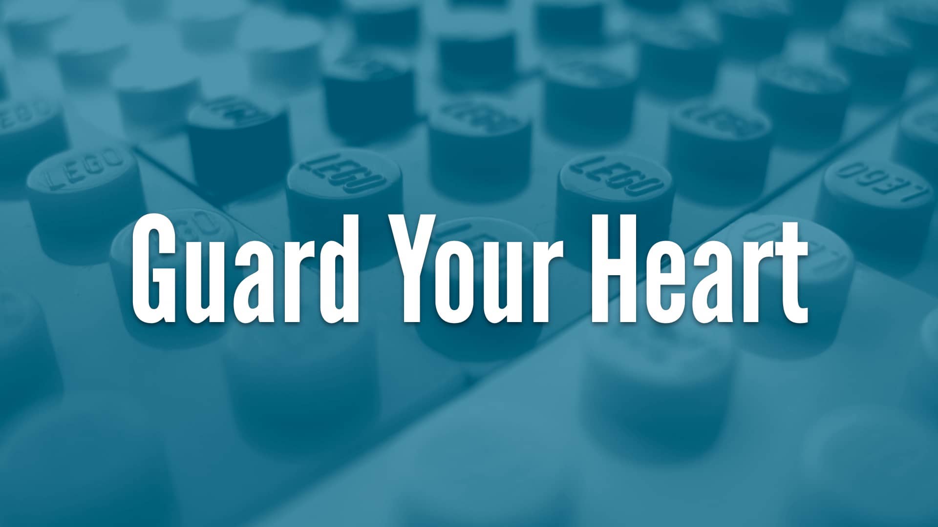 Guard Your Heart on Vimeo