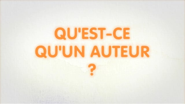 Qu'est-ce qu'un auteur?