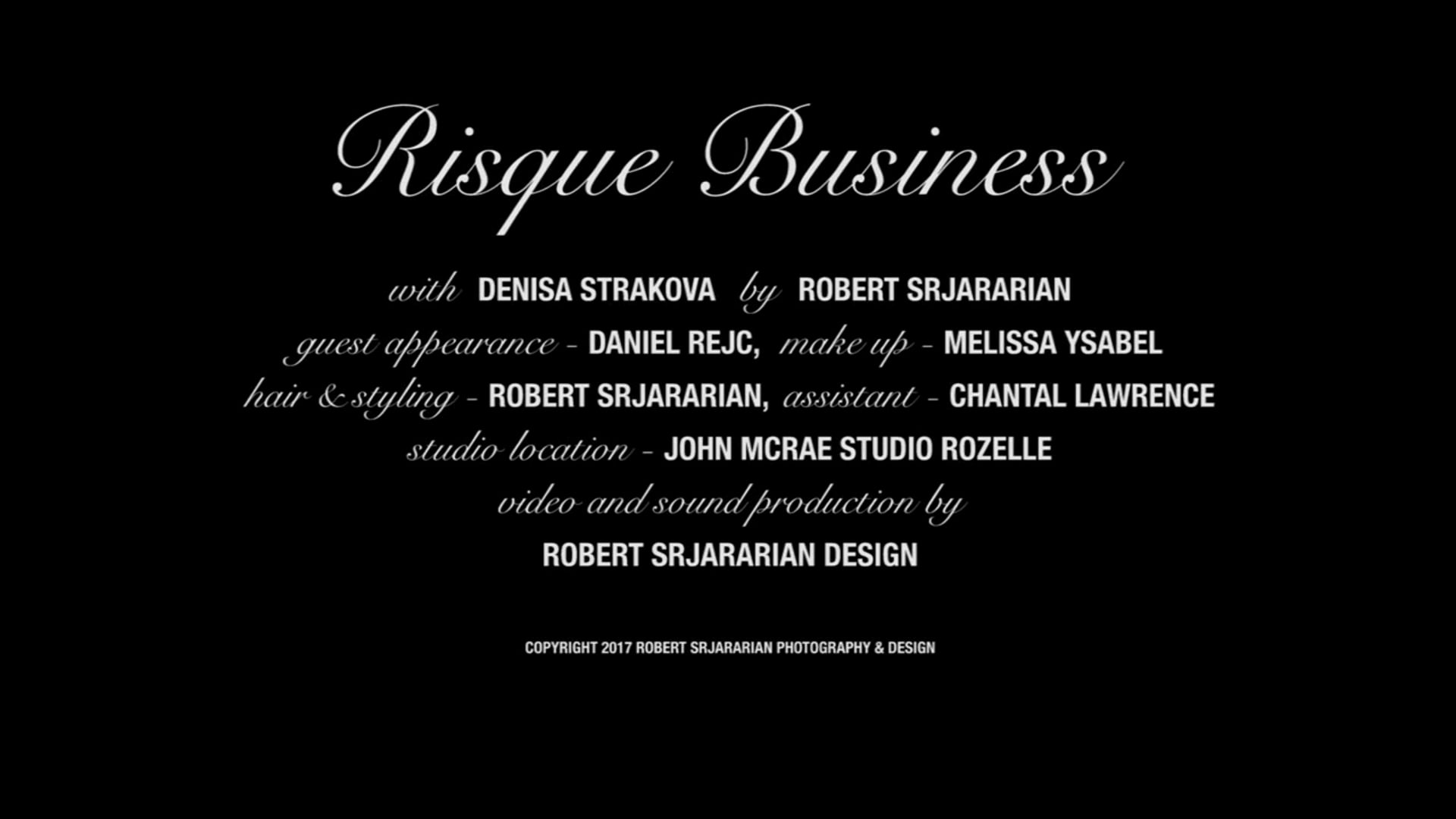 Robert Srjararian | Risqué Business with Denisa Strakova