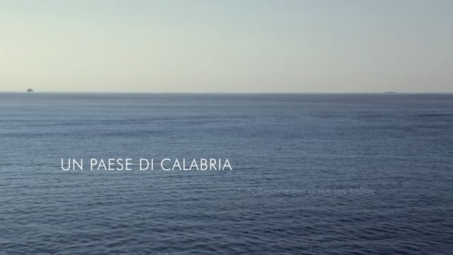 UN PAESE DI CALABRIA - Trailer VF (Tita Productions)