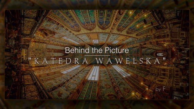 Behind the Picture: "Katedra Wawelska"