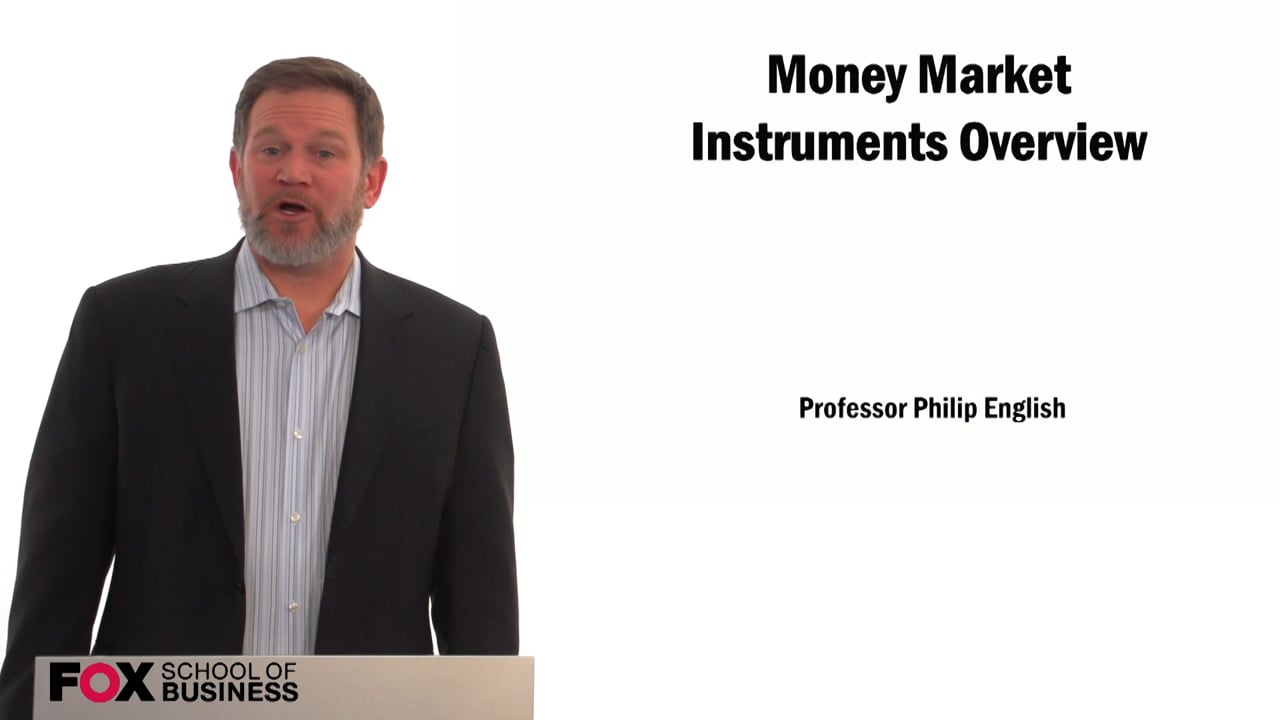Money Market Instruments Overview