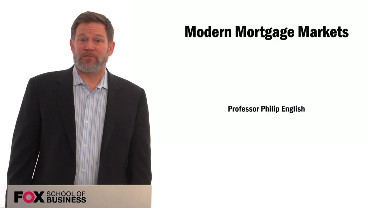 Modern Mortgage Markets