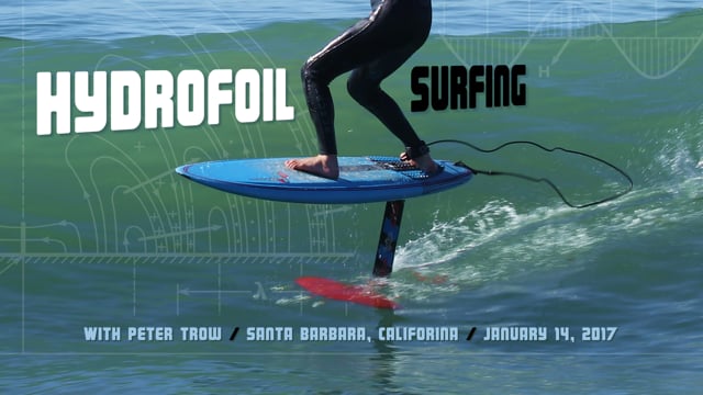 Hydrofoil Surfing w/ Peter Trow (Part 1)