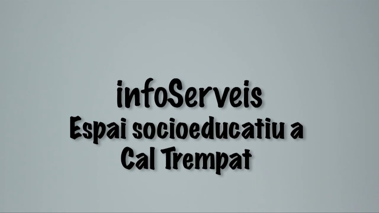info-serveis: Espai socioeducatiu a Cal Trempat 2015