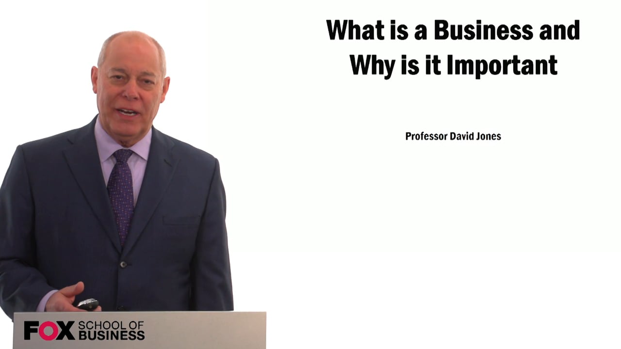 What is a Business and Why is it Important
