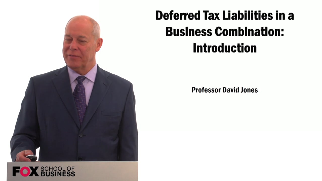Login to view Deferred Tax Liabilities in a Business Combination: Introduction