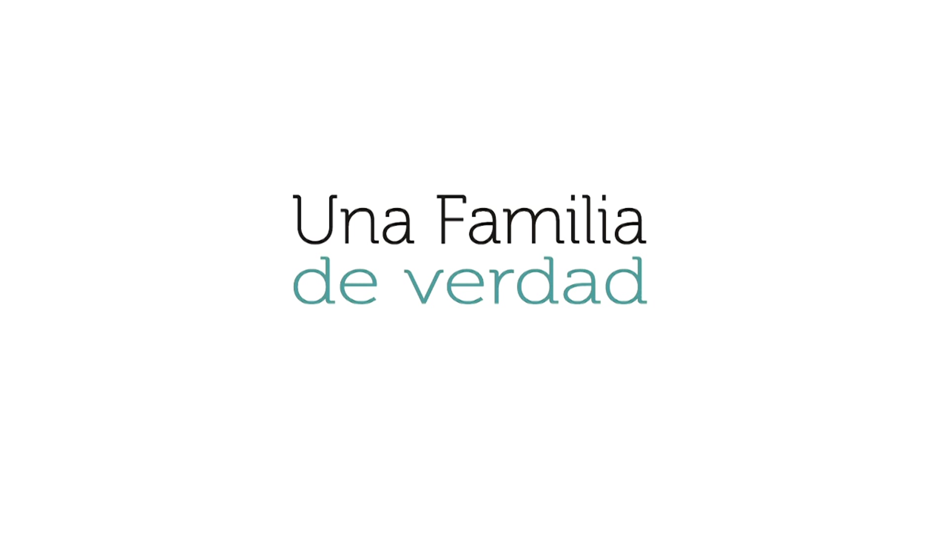 MAKING OF - UNA FAMILIA DE VERDAD