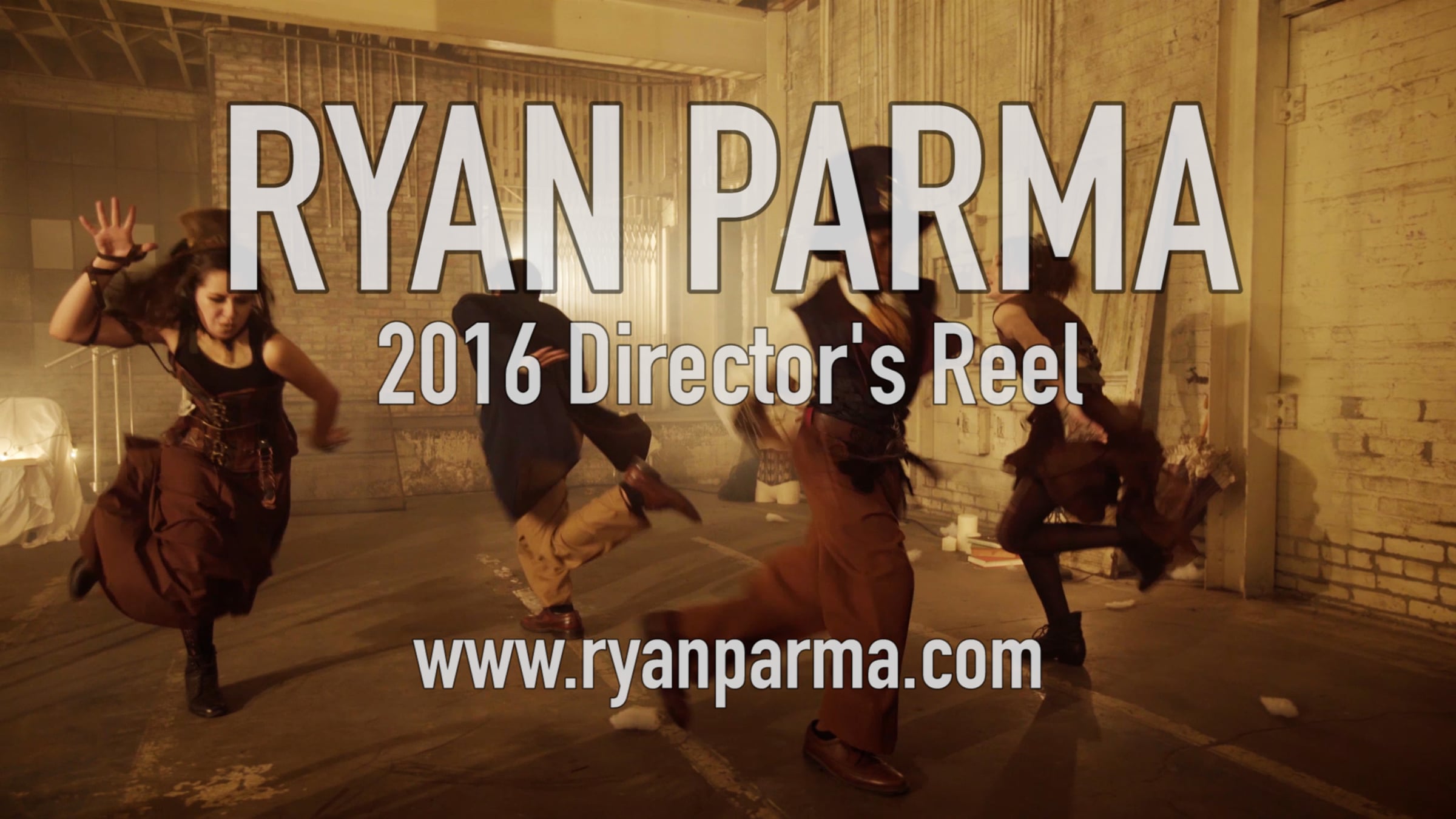 RYAN PARMA | DIRECTOR | 2016 REEL | Videos & Movies on Vimeo