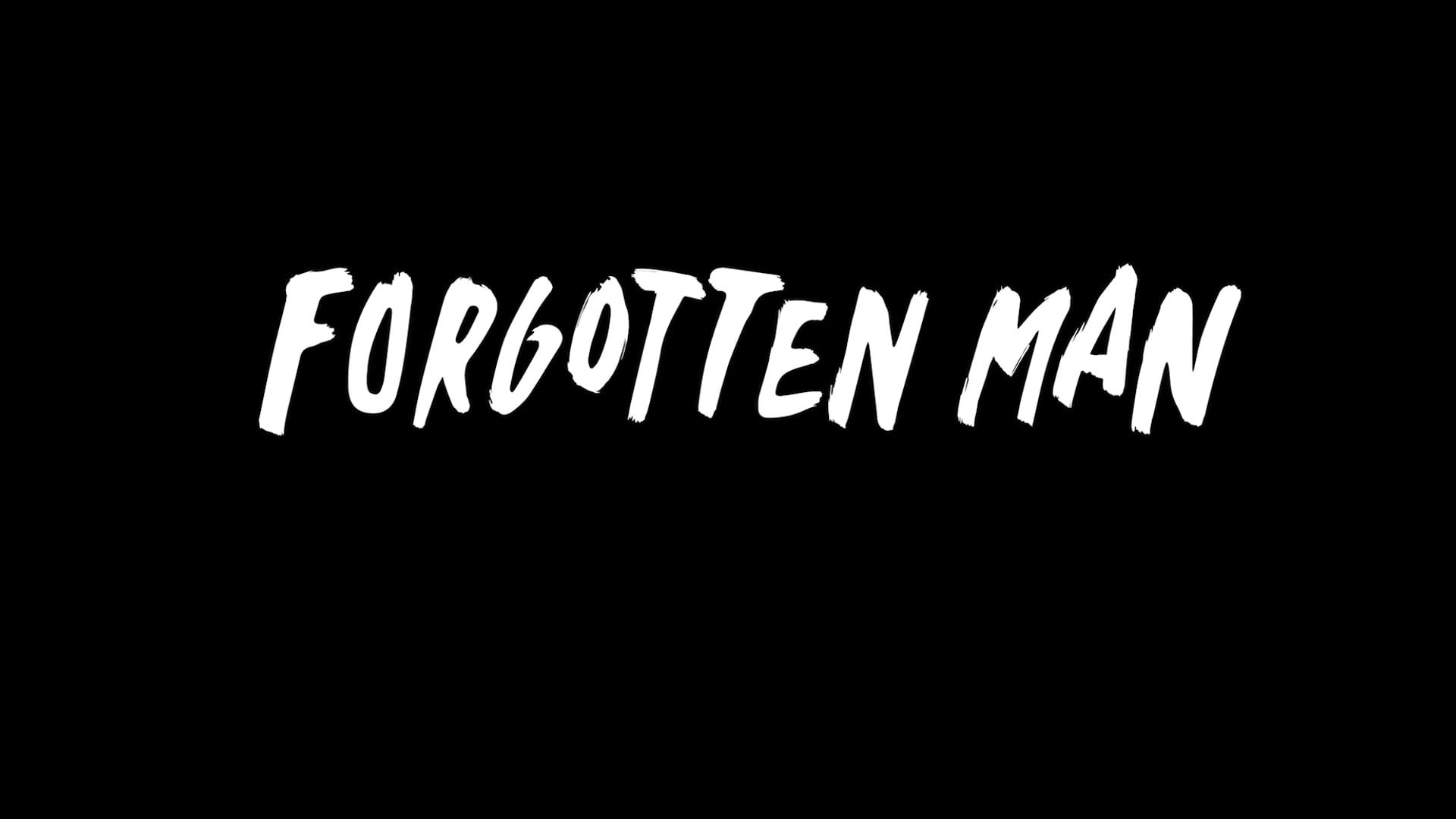 Forgotten Man Trailer