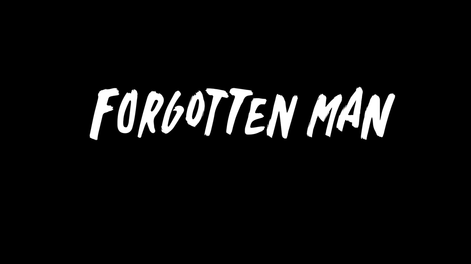 Forgotten Man Trailer