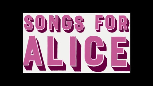 Songs for Alice - Trailer
