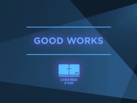 Good Works