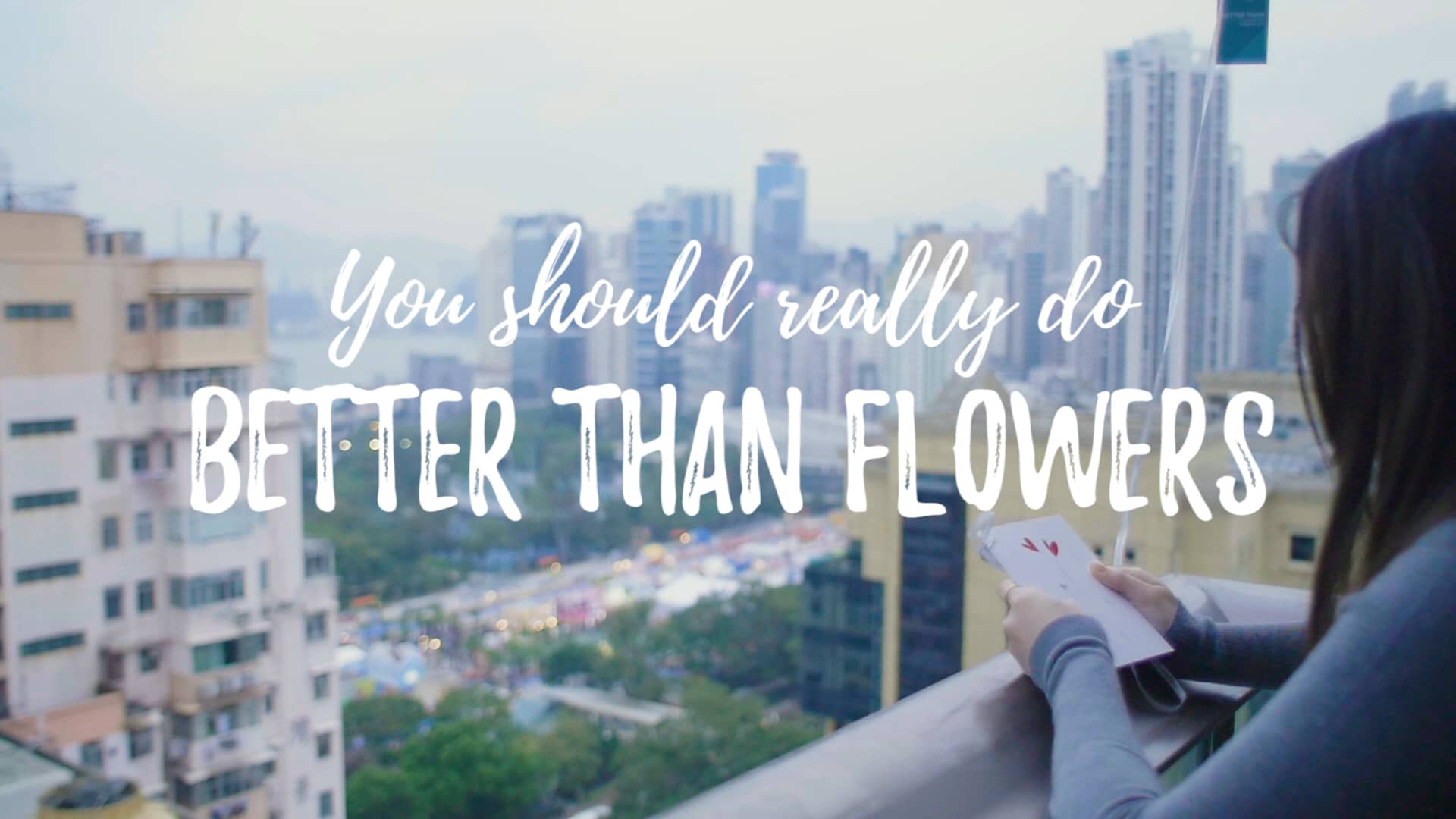 Better Than Flowers Hong Kong You should really do Better Than
