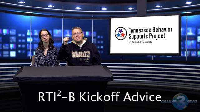 RTI2-B Kickoff Advice