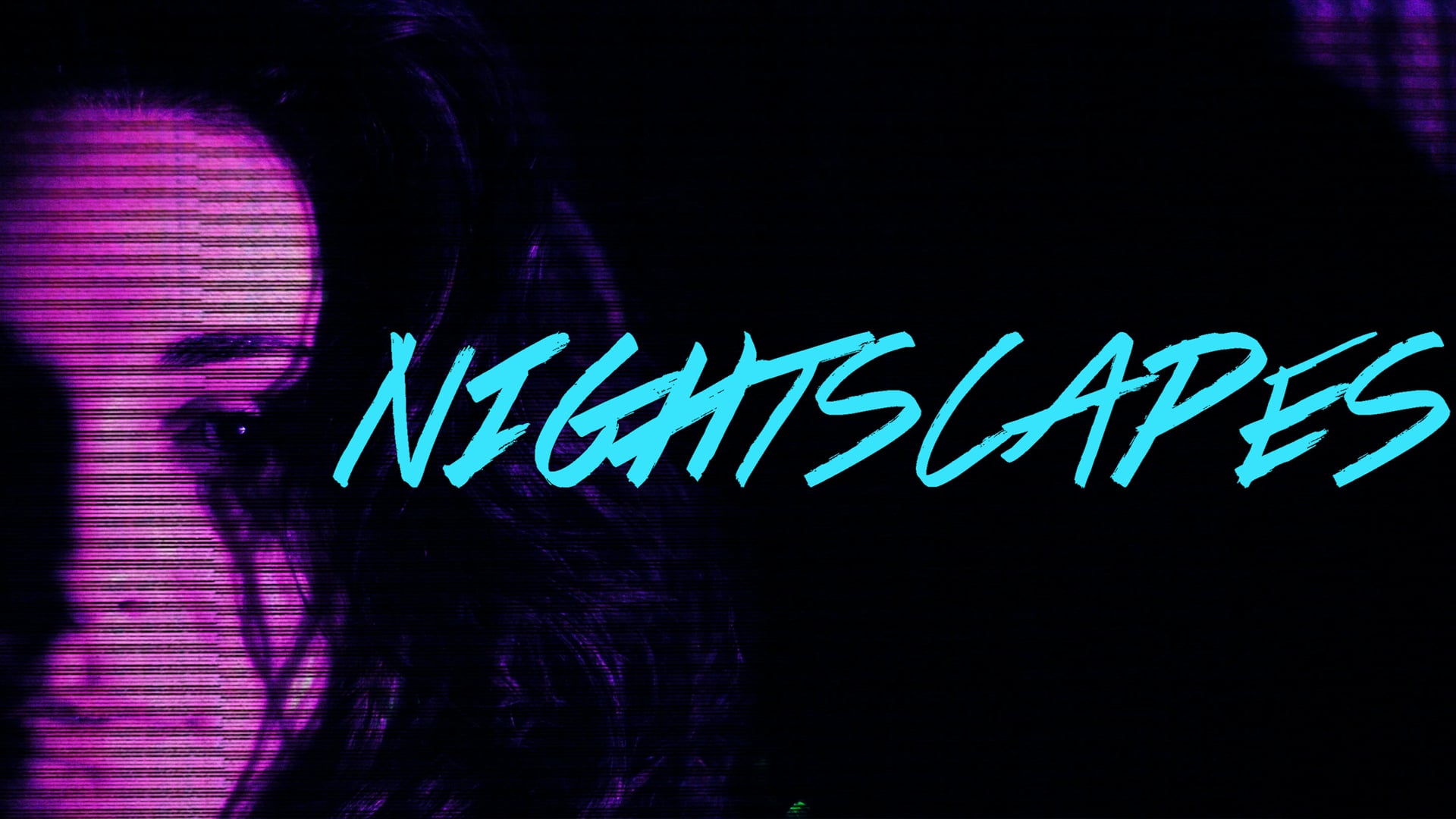 NIGHTSCAPES