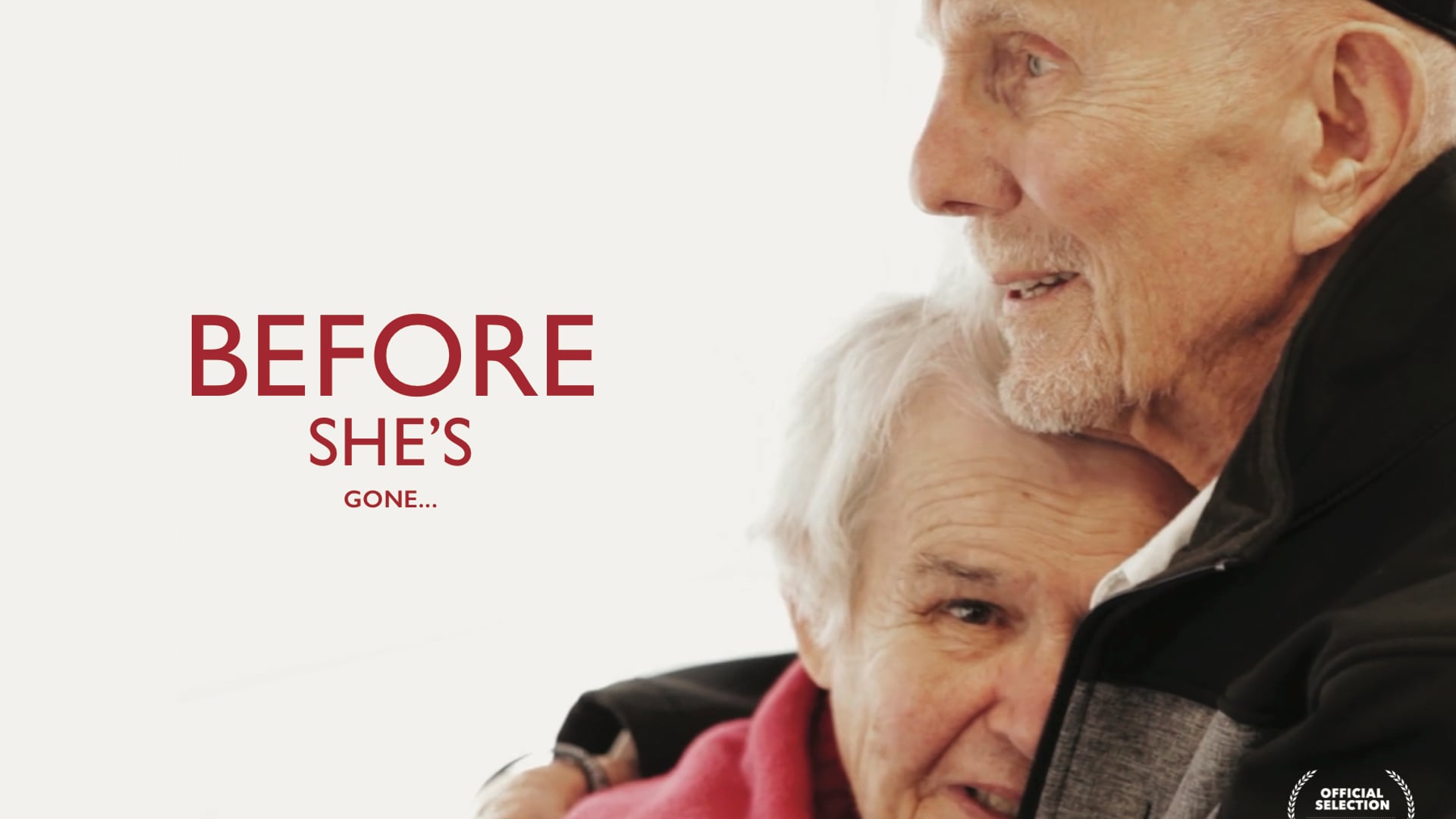 Before She's Gone... A documentary love story