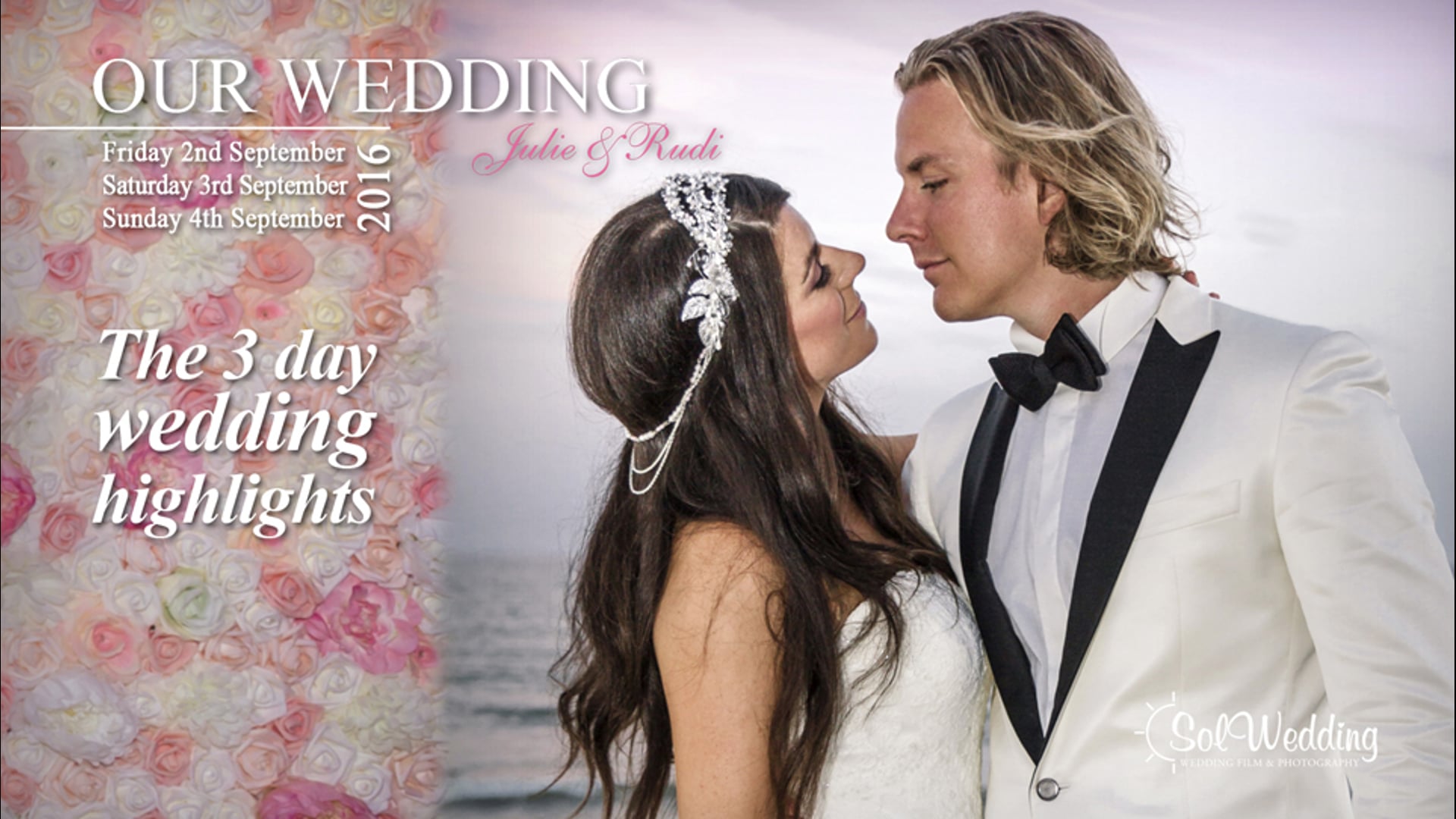 Julie & Rudi I The 3 Day Wedding (Film Highlights)