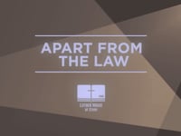 Apart From The Law