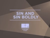 Sin And Sin Boldly