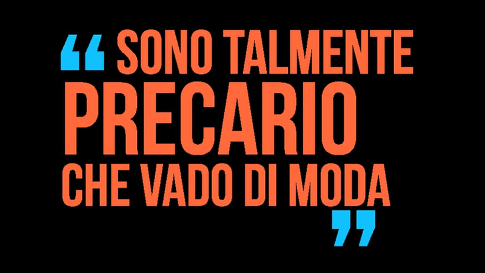 Sono talmente precario che vado di moda - Skills 2.0