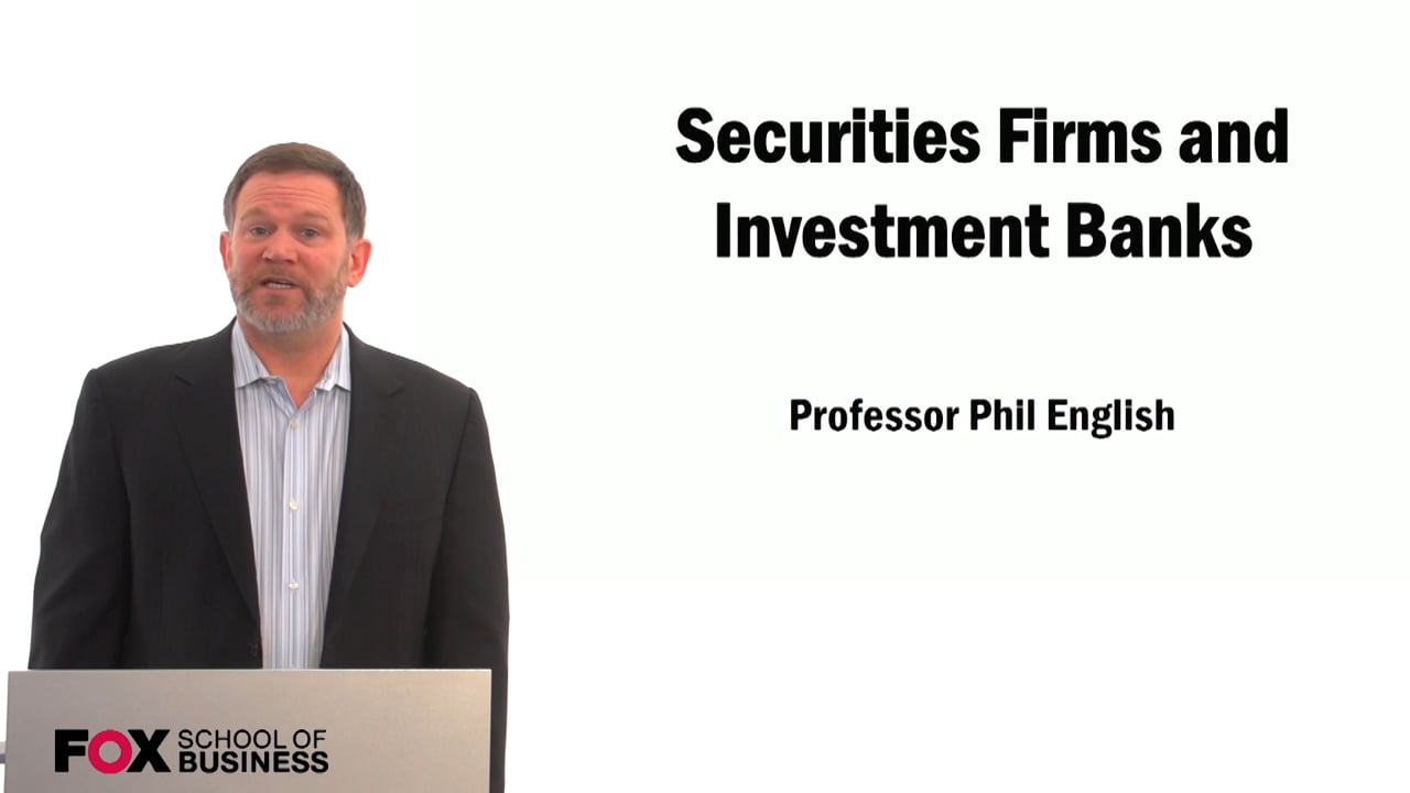Securities Firms and Investment Banks