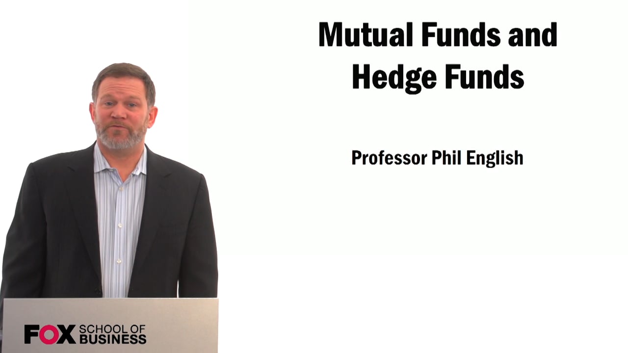 Mutual Funds and Hedge Funds