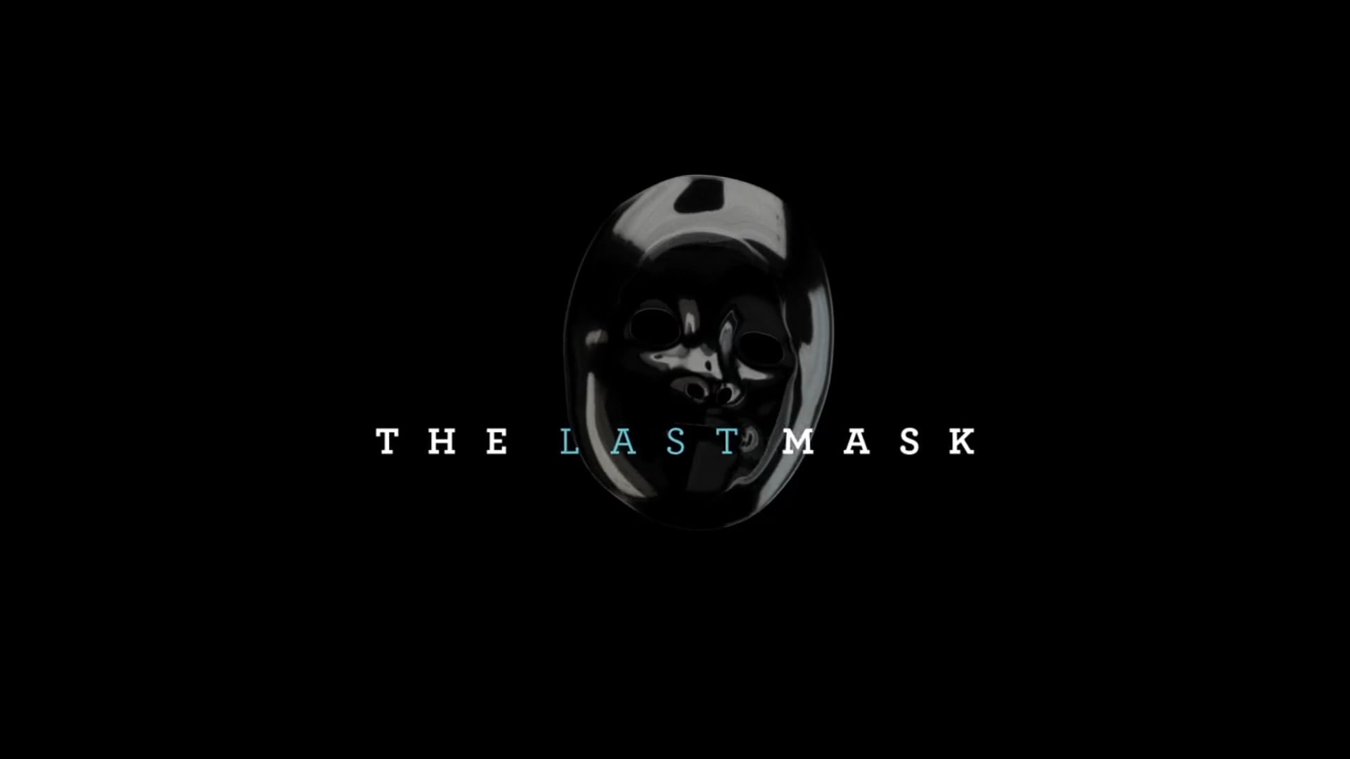 The Last Mask