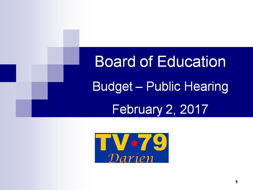 Board of Education - Budget Public Hearing 2-2-17 on Vimeo