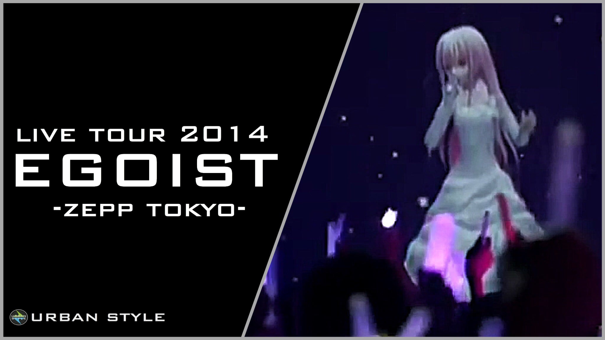 EGOIST【LIVE】/ EGOIST LIVE TOUR 2014 (Digest) -Zepp Tokyo- (LIVE-18)