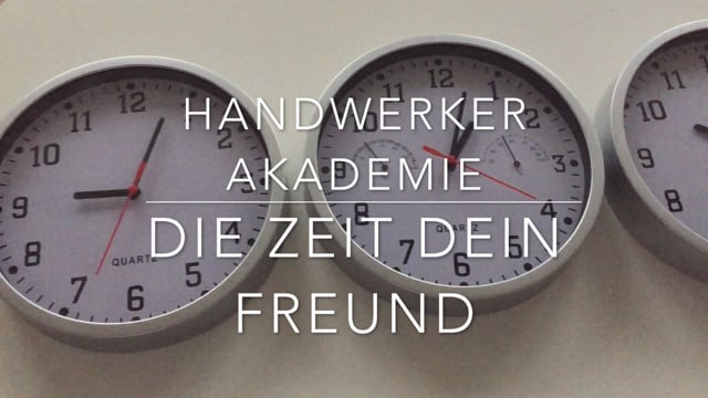 Die Zeit - dein Freund