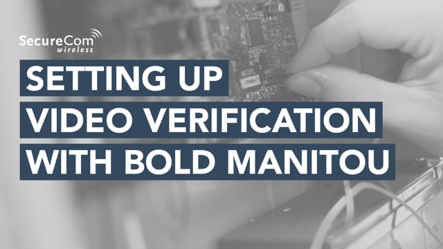 Setting Up Video Verification With Bold Manitou