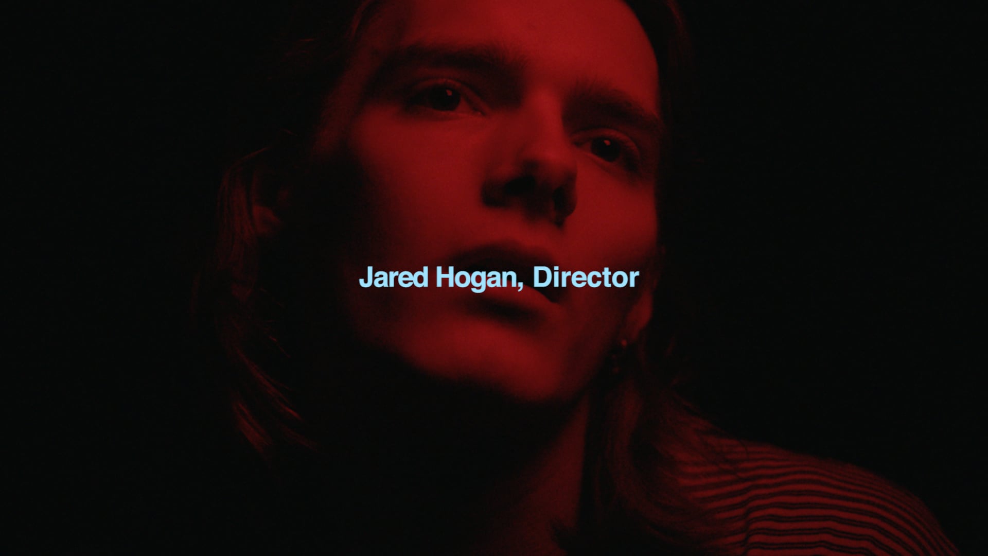 Jared Hogan, Director