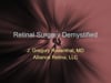 Retinal Surgery Demystified