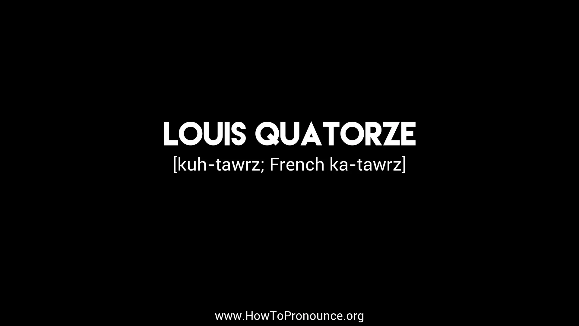 How to Pronounce louis quatorze on Vimeo