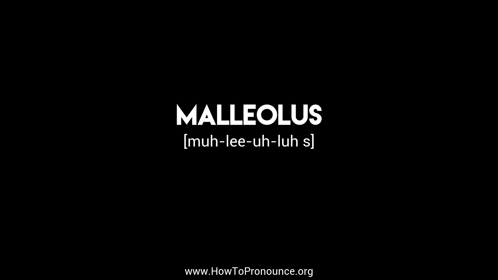 how-to-pronounce-malleolus-on-vimeo