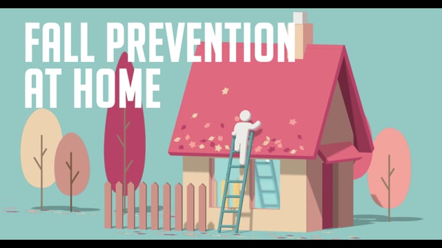 Thumbnail for Week 3: Fall Prevention At Home