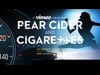Pear Cider and Cigarettes Trailer
