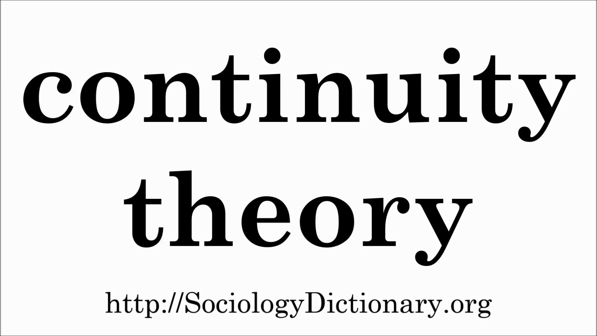 How to pronounce continuity theory. on Vimeo